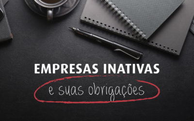 Empresas Inativas e suas Obrigações